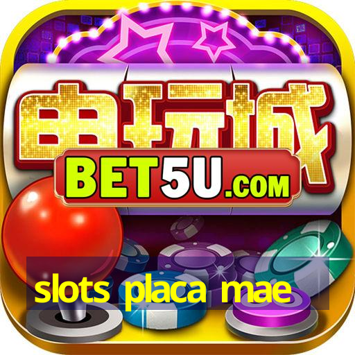 slots placa mae